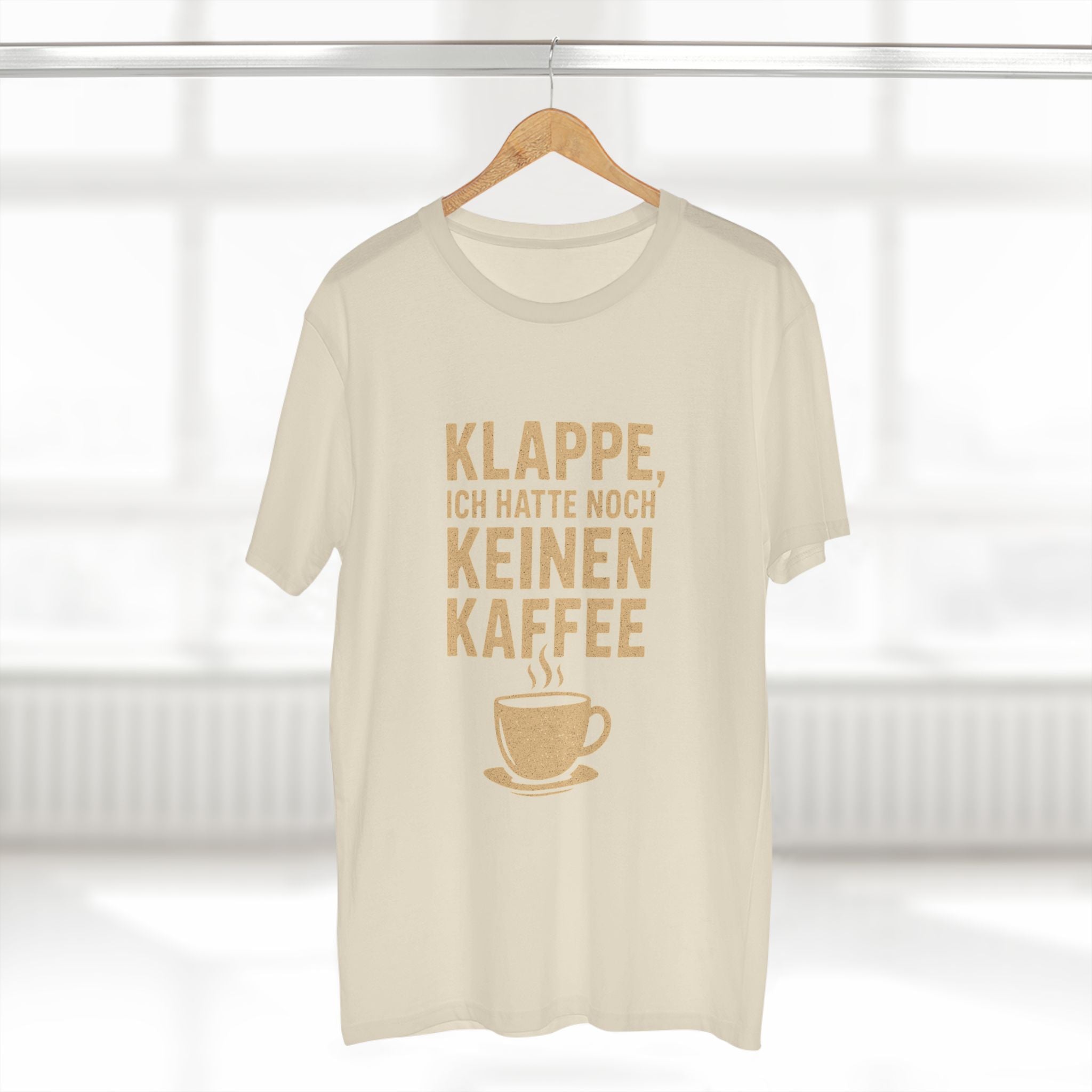 KLAPPE, ICH HATTE NOCH KEINEN KAFFEE - Unisex T-Shirts