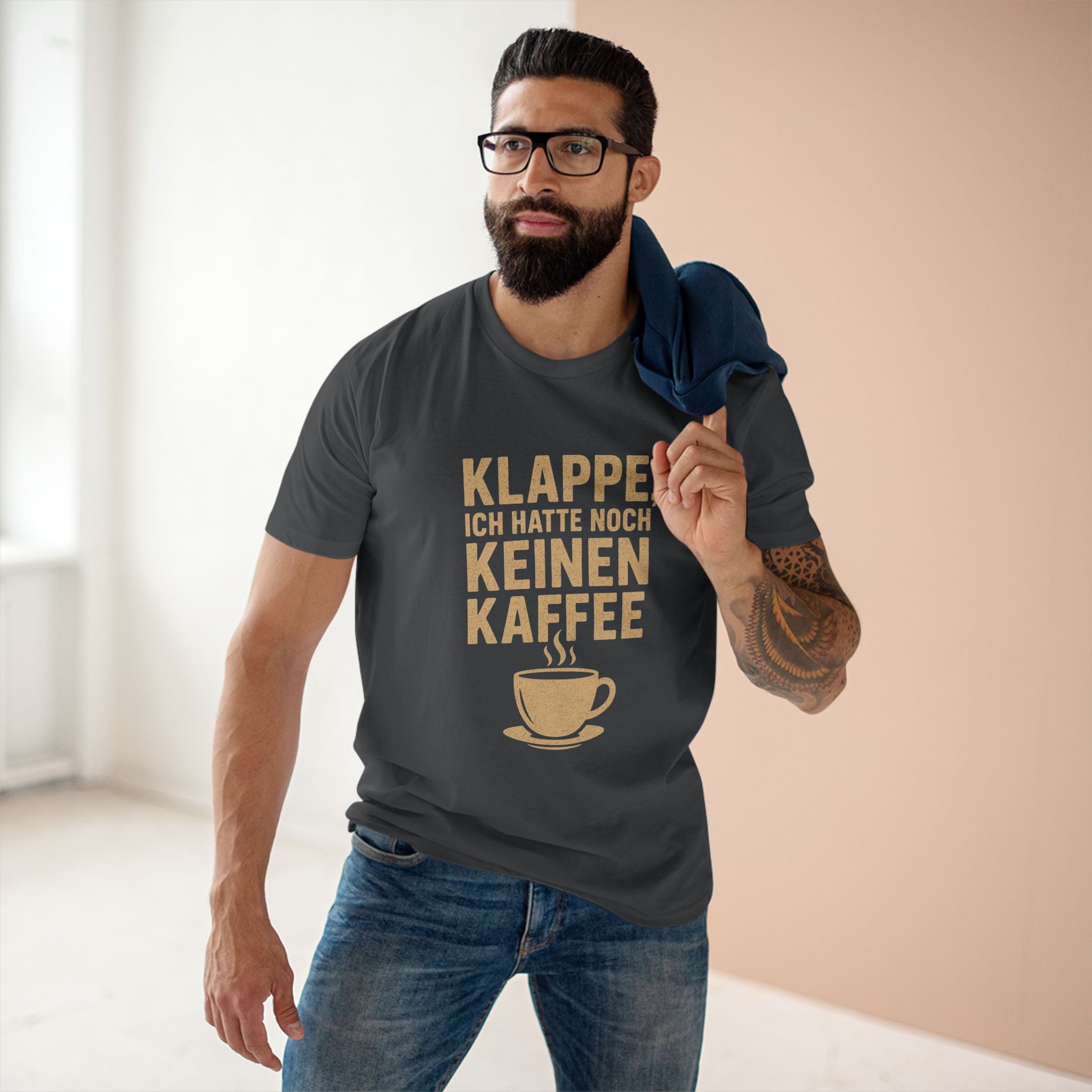 KLAPPE, ICH HATTE NOCH KEINEN KAFFEE - Unisex T-Shirts