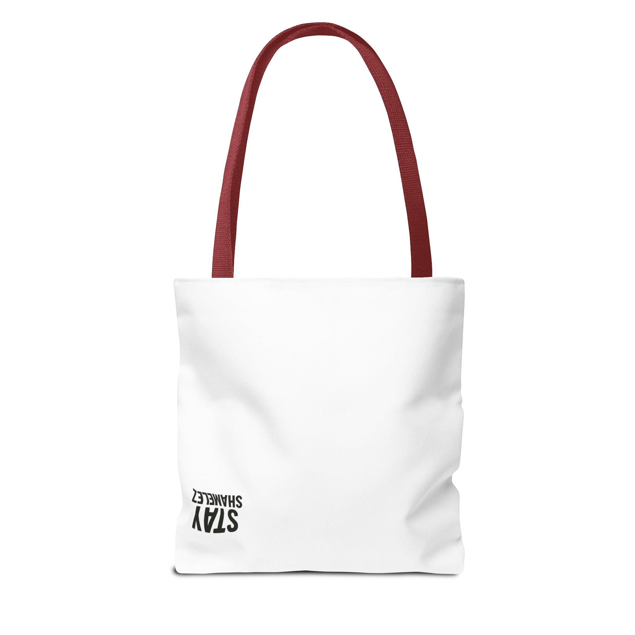 Stay Shamelez Tote Bag