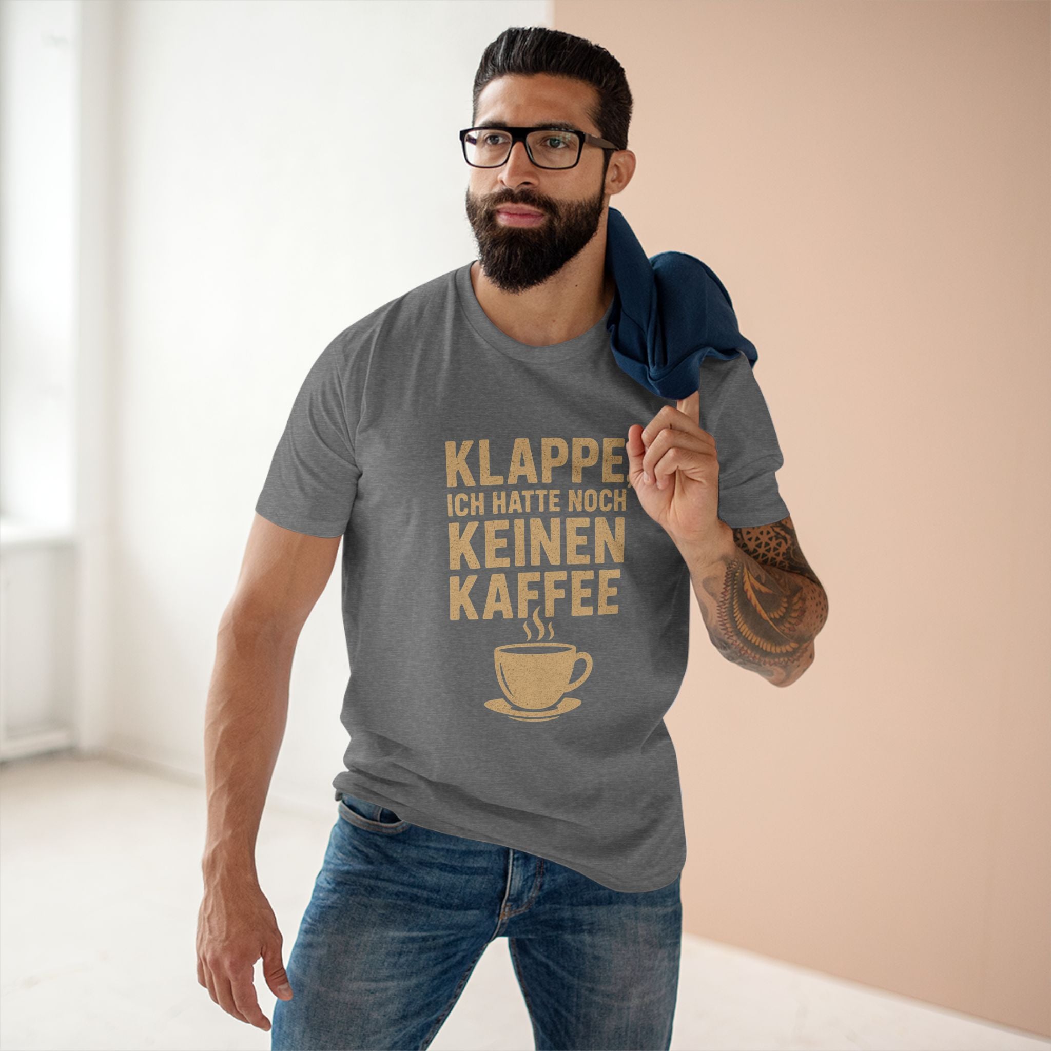 KLAPPE, ICH HATTE NOCH KEINEN KAFFEE - Unisex T-Shirts