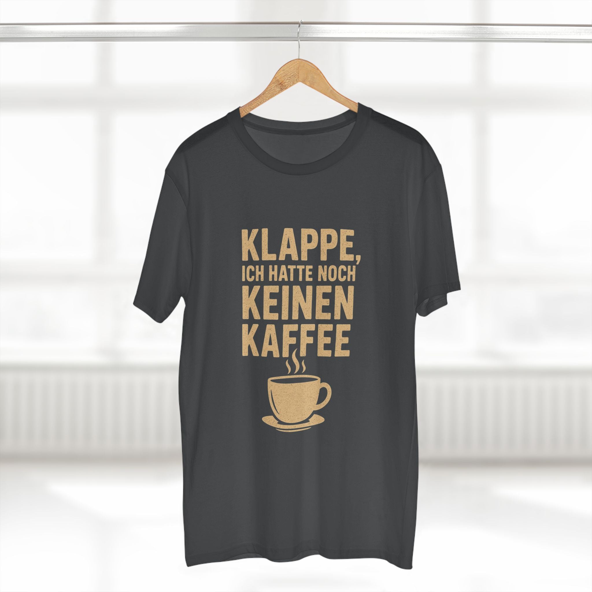 KLAPPE, ICH HATTE NOCH KEINEN KAFFEE - Unisex T-Shirts