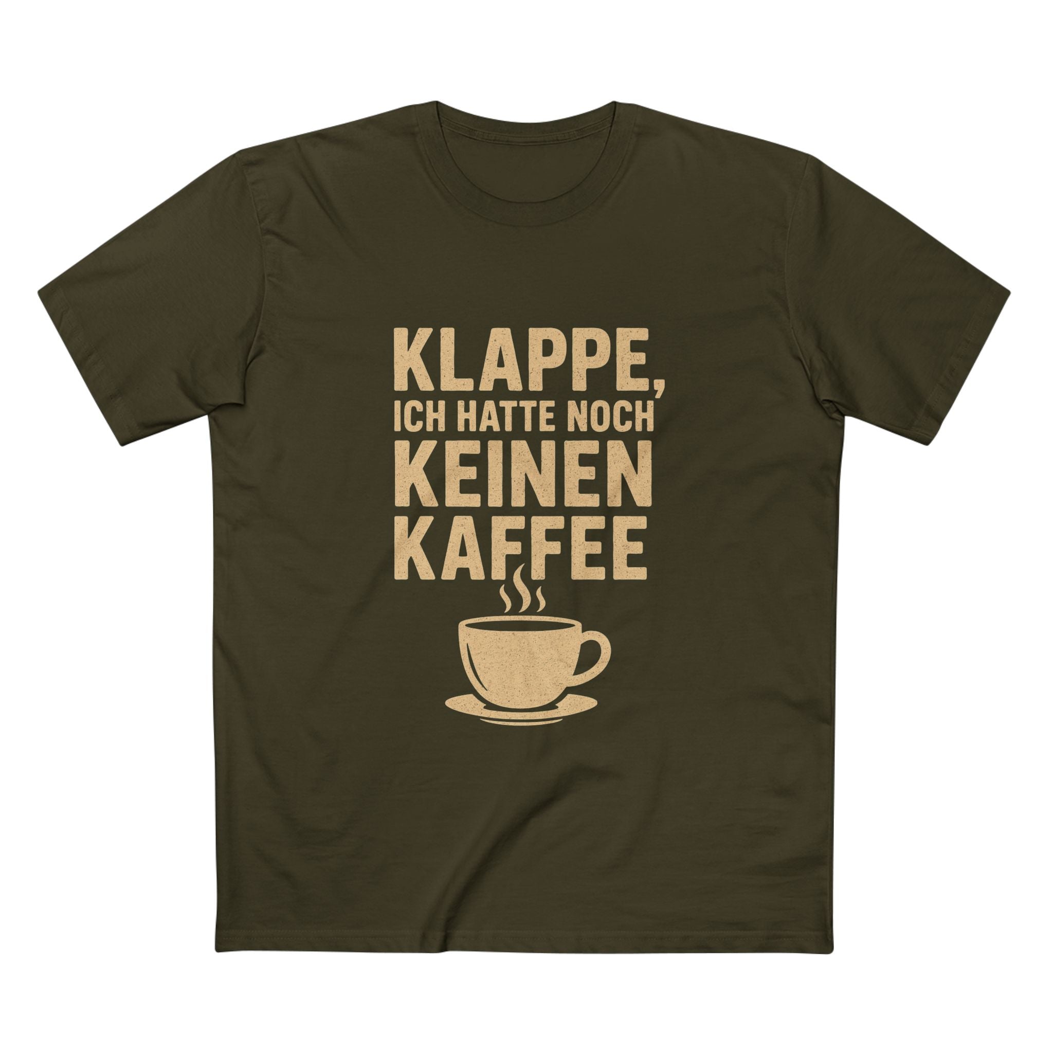 KLAPPE, ICH HATTE NOCH KEINEN KAFFEE - Unisex T-Shirts