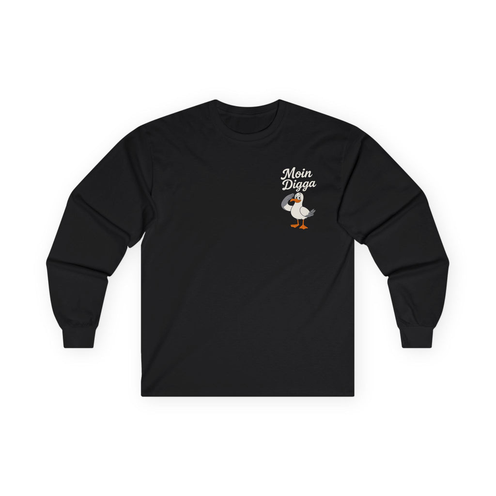 Moin Digga Long Sleeve Tee, Cozy Unisex