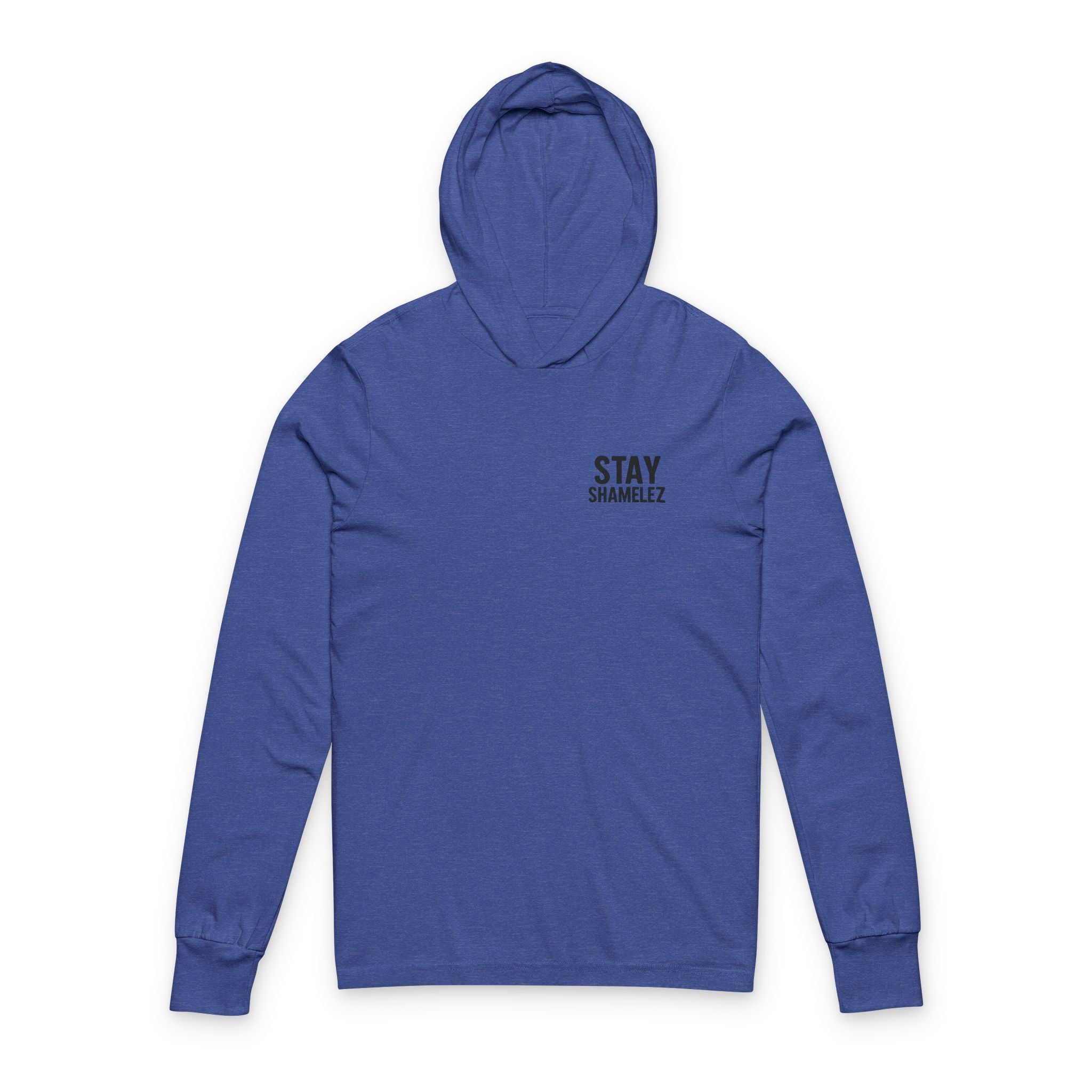 Stay Shamelez Unisex Hooded Longsleeve Shirt