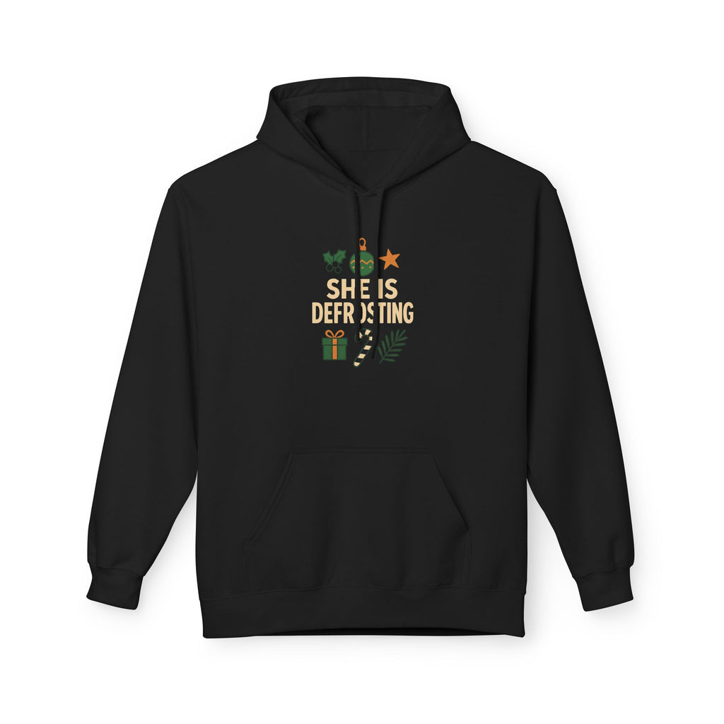 Unisex - She's defrosting christmas Hoodie