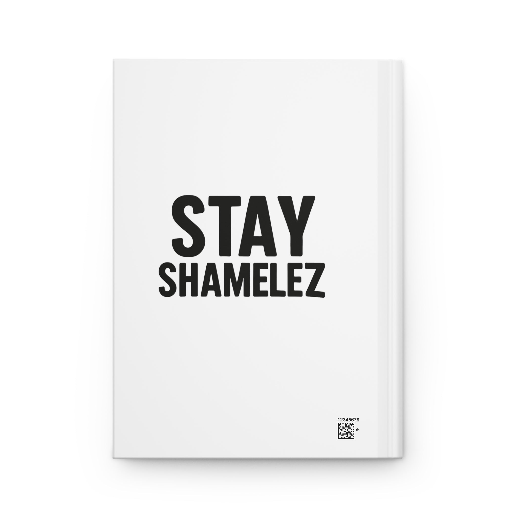 Shamelez Hardcover Journal