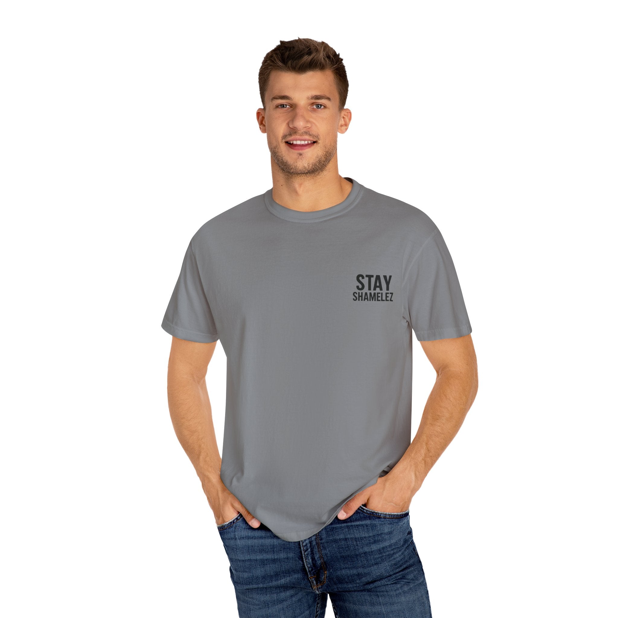 Stay Shamelez Unisex Garment-Dyed T-Shirt
