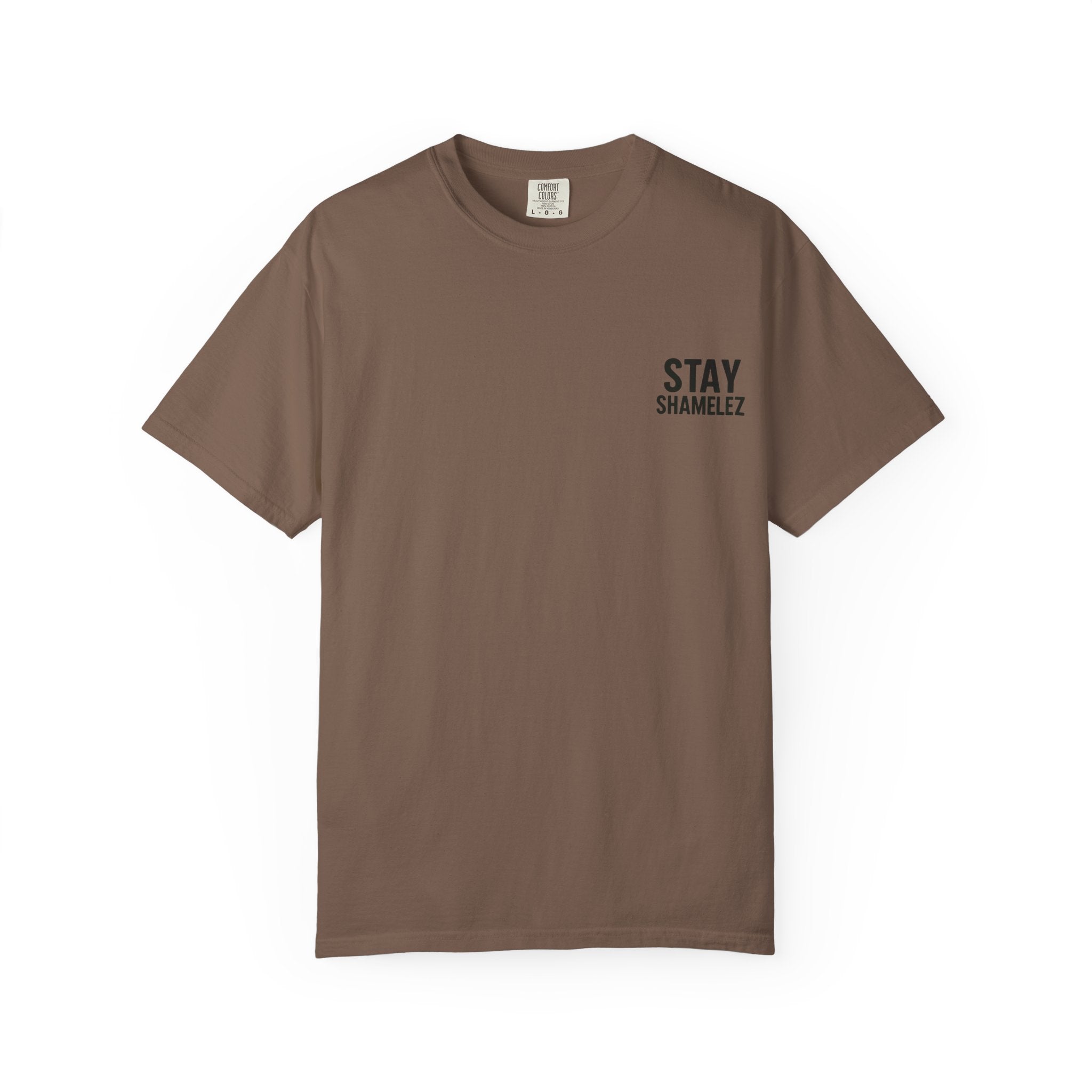 Stay Shamelez Unisex Garment-Dyed T-Shirt
