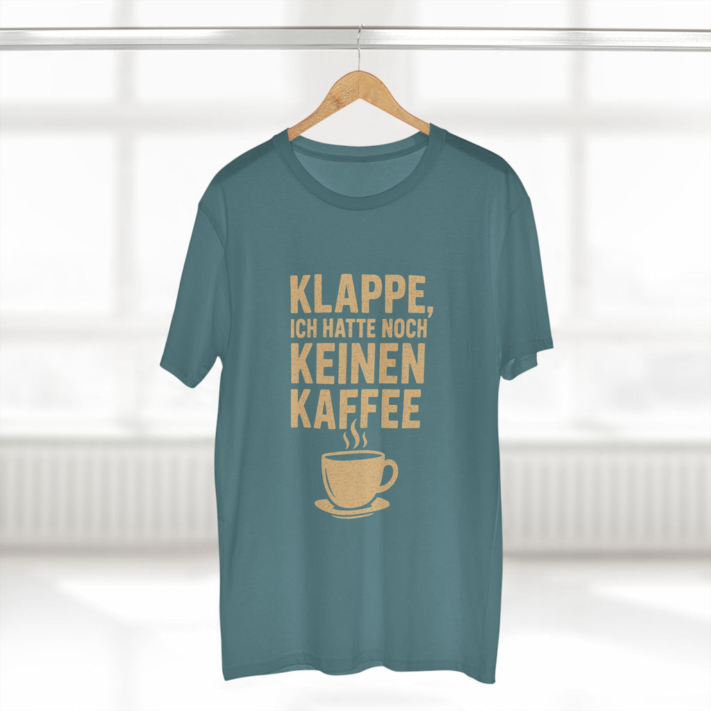 KLAPPE, ICH HATTE NOCH KEINEN KAFFEE - Unisex T-Shirts