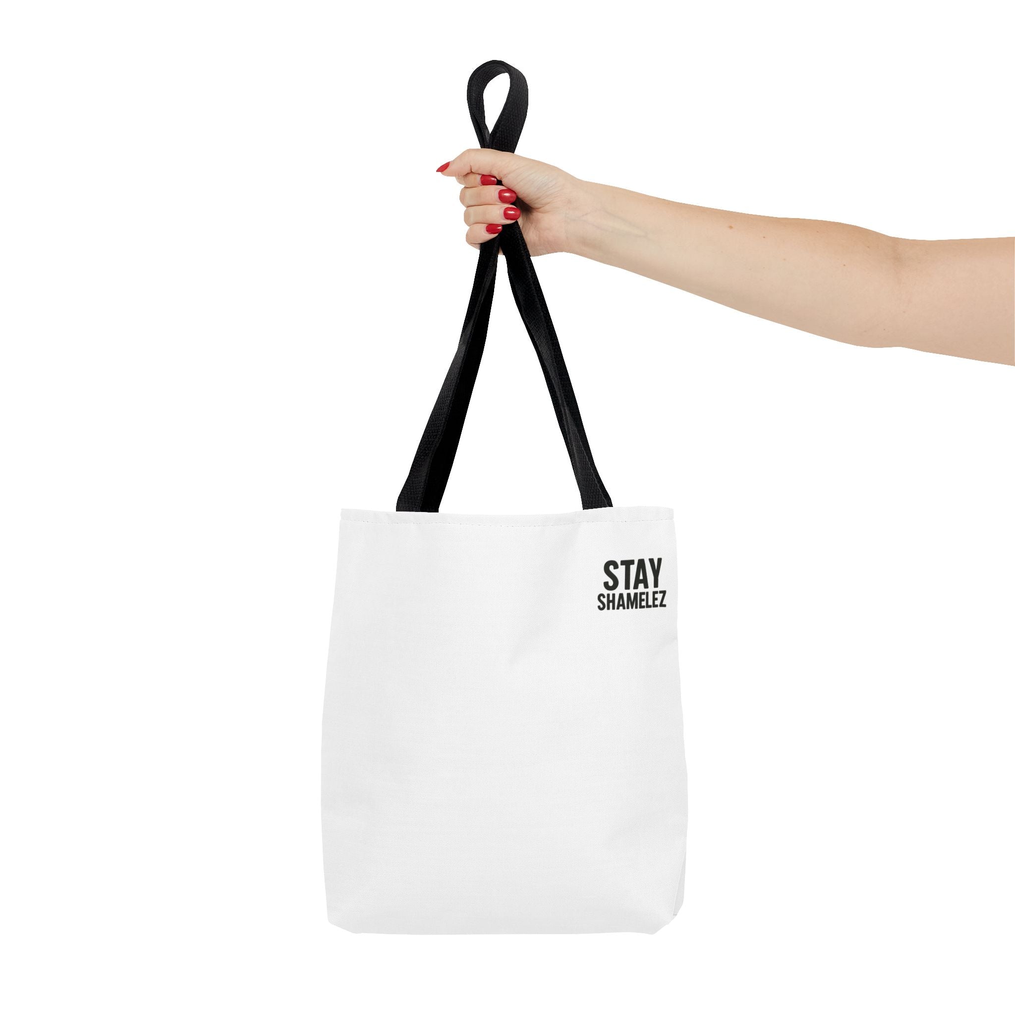 Stay Shamelez Tote Bag