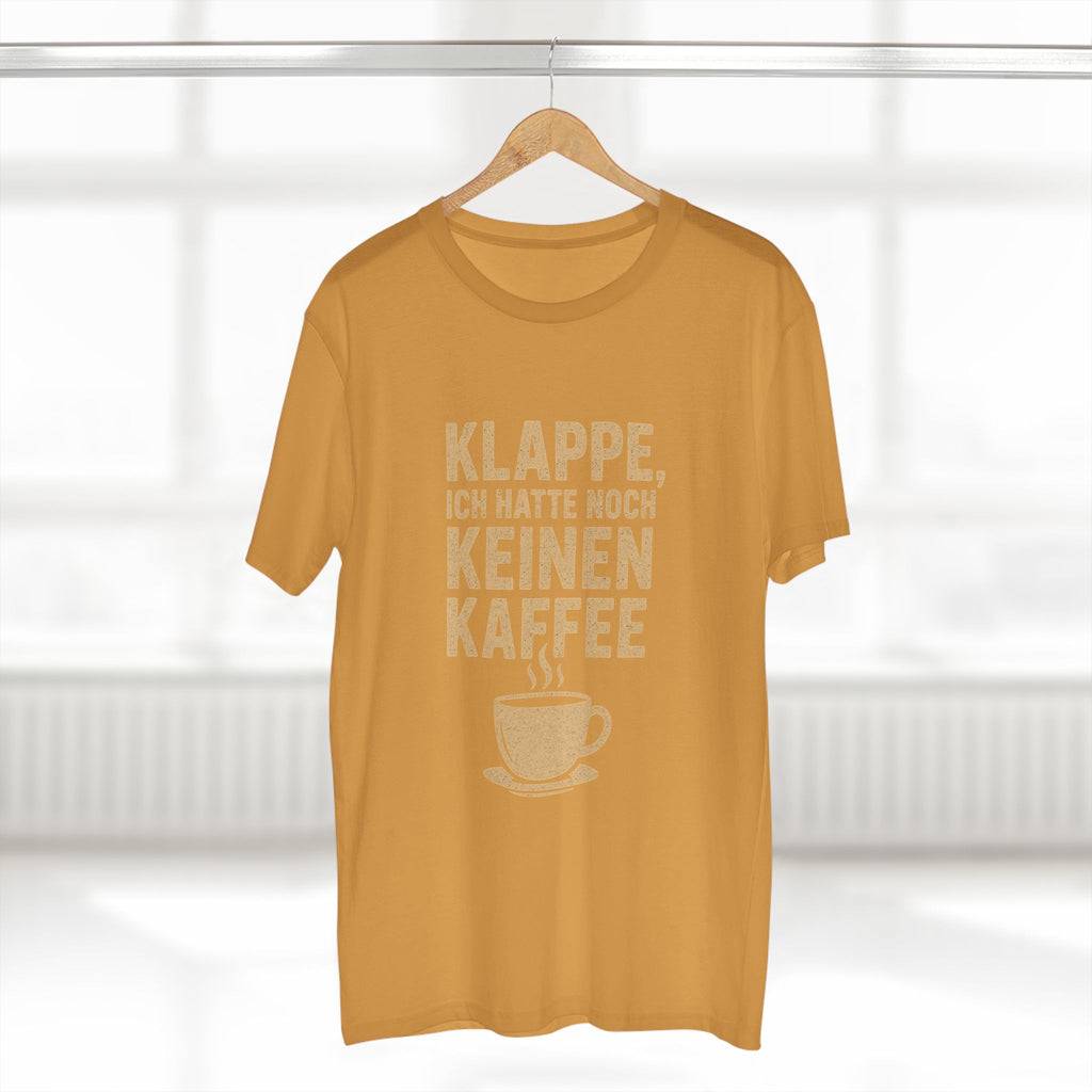 KLAPPE, ICH HATTE NOCH KEINEN KAFFEE - Unisex T-Shirts