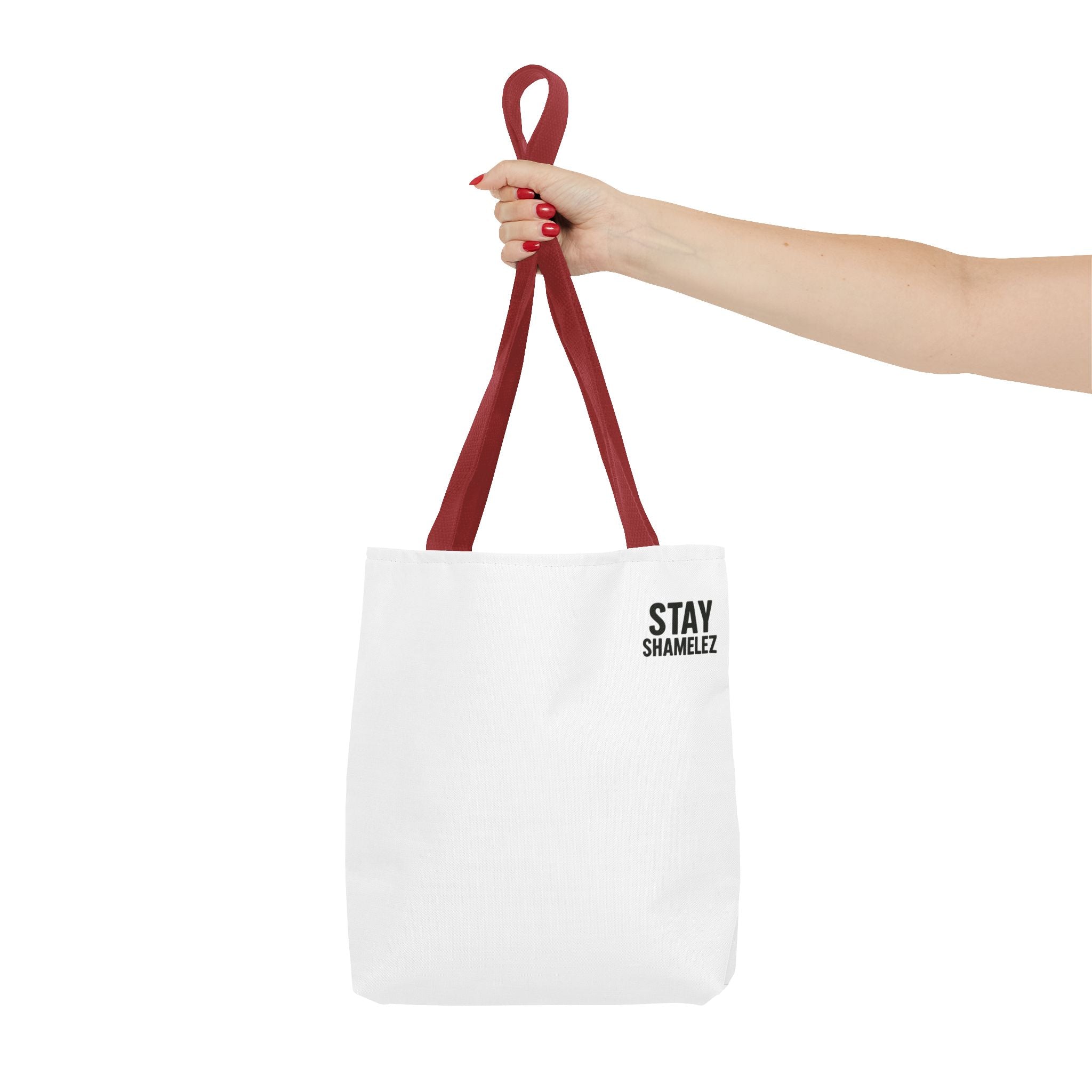Stay Shamelez Tote Bag