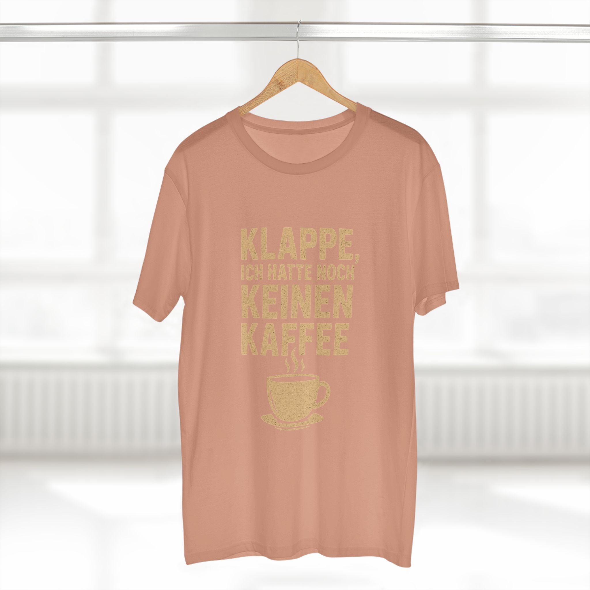 KLAPPE, ICH HATTE NOCH KEINEN KAFFEE - Unisex T-Shirts